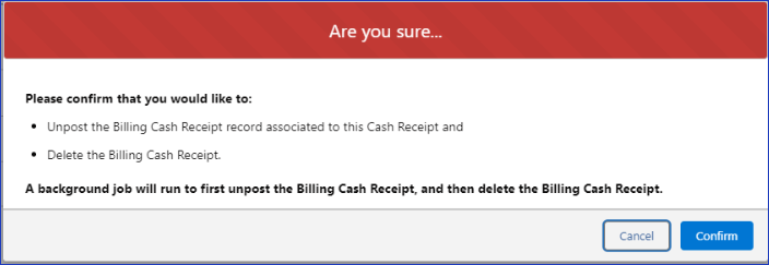The Are you sure dialog box on a Billing Cash Receipt record